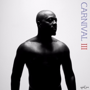 JEAN, WYCLEF - CARNIVAL III: THE FALL AND RISE OF A REFUGEE