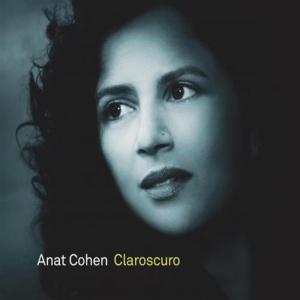 ANAT COHEN - CLAROSCURO