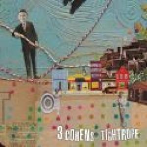 3 COHENS - TIGHTROPE