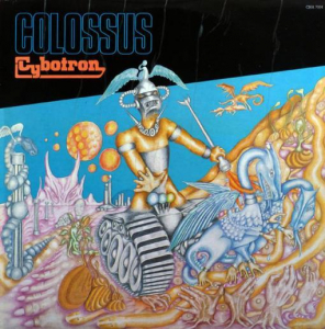 CYBOTRON - COLOSSUS -COLOURED-