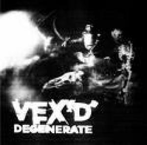VEX D - DEGENERATE