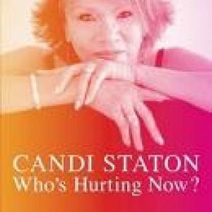 STATON, CANDI - WHO'S HURTING NOW