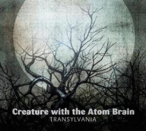 CREATURE WITH THE ATOM BRAIN - TRANSYLVANIA