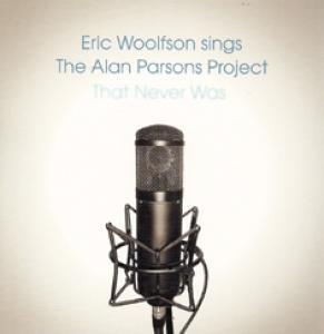 WOOLFSON, ERIC - WOOLFSON SINGS THE ALAN PARSONS PROJECT THAT NEVER WAS
