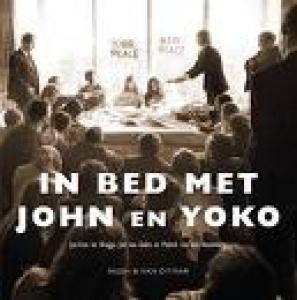 BRUGGE/VAN GALEN/VD HANENBERG - IN BED MET JOHN EN YOKO
