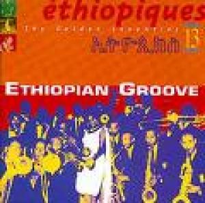 VARIOUS - ETHIOPIQUES 13 - ETHIOPIAN GROOVE