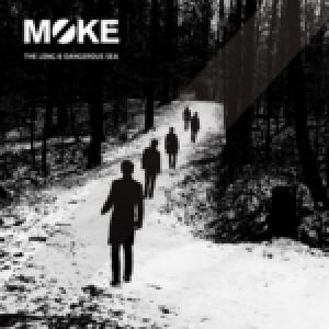 MOKE - THE LONG & DANGEROUS SEA