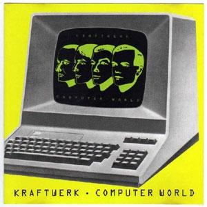 KRAFTWERK - COMPUTER WORLD