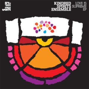 KINDRED SPIRITS ENSEMBLE - LOVE IS SUPREME