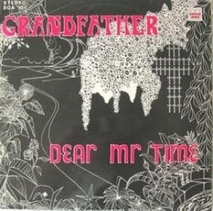 DEAR MR. TIME - GRANDFATHER