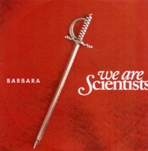WE ARE SCIENTISTS - BARBARA