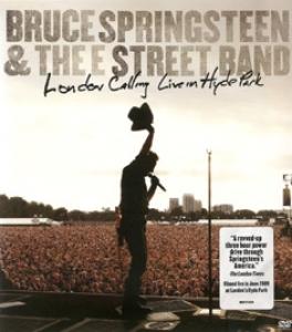SPRINGSTEEN, BRUCE & THE E STREET BAND - LONDON CALLING: LIVE IN HYDE PARK
