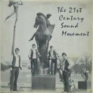 21ST CENTURY SOUND MOVEMENT, THE - THE 21ST CENTURY SOUND MOVEMENT