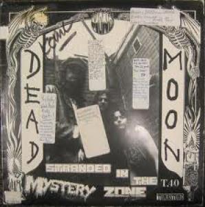 DEAD MOON - STRANDED IN THE MYSTERY ZONE