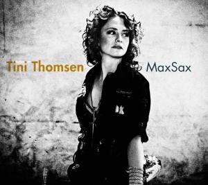 THOMSEN, TINI - MAXSAX