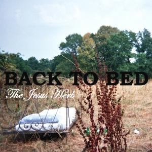 JESUS HERB - BACK TO BED