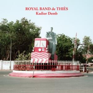 ROYAL BAND DE THIES - KADIOR DEMB