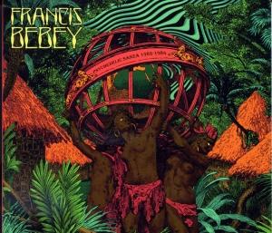 BEBEY, FRANCIS - PSYCHEDELIC SANZA 1982-84