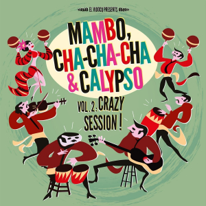 VARIOUS - MAMBO, CHA-CHA-CHA & CALYPSO VOL. 1