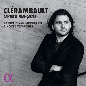 CLERAMBAULT, N. - CANTATES FRANCAISES