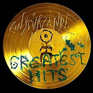 EINSTURZENDE NEUBAUTEN - GREATEST HITS