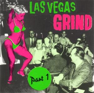VARIOUS - LAS VEGAS GRIND!, VOL. 1