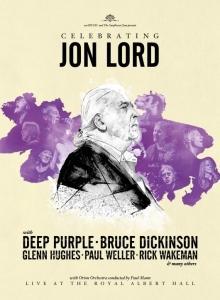 LORD, JON, DEEP PURPLE & FRIENDS - CELEBRATING JON LORD