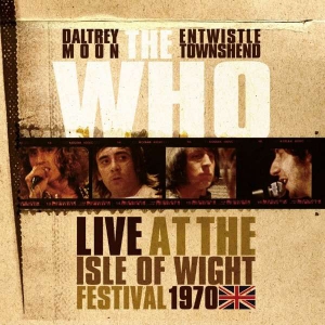 WHO - LIVE AT THE ISLE OF WIGHT