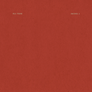 FRAHM, NILS - ENCORES 3