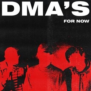 DMA'S - FOR NOW