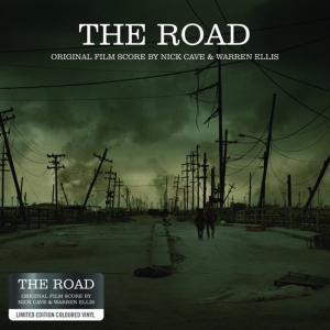 NICK CAVE & WARREN ELLIS - THE ROAD