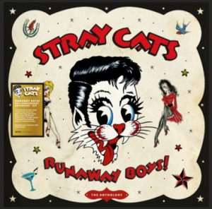 STRAY CATS - RUNAWAY BOYS