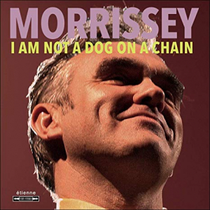 MORRISSEY - I AM NOT A DOG ON A CHAIN -COLOURED-