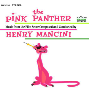 HENRY MANCINI - THE PINK PANTHER (MUSIC FROM THE FI