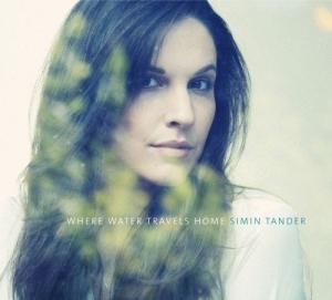 SIMIN TANDER - WHERE WATER TRAVELS HOME