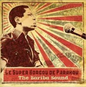 SUPER BORGOU DE PARAKOU - BARIBA SOUND