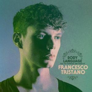 TRISTANO, FRANCESCO - BODY LANGUAGE VOL.16