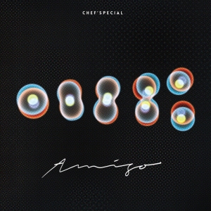 CHEF'SPECIAL - AMIGO