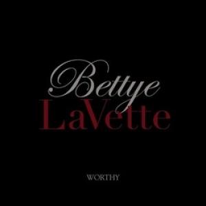 LAVETTE, BETTYE - WORTHY -CD+DVD/LTD-