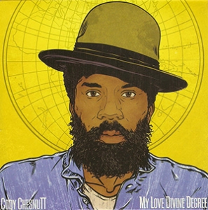 CHESNUTT, CODY - MY LOVE DIVINE DEGREE