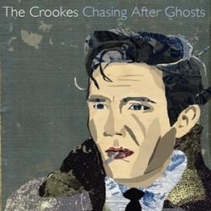 CROOKES - CHASING AFTER GHOSTS
