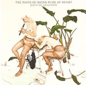 PAINS OF BEING PURE AT HEART - DAYS OF ABANDON