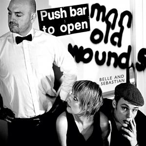 BELLE & SEBASTIAN - PUSH BARMAN TO OPEN OLD