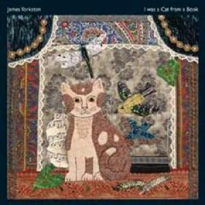 YORKSTON, JAMES - I WAS A CAT IN A BOOK