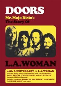 DOORS - MR MOJO RISIN': THE STORY OF L.A. WOMAN