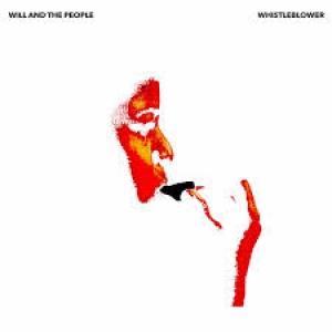 WILL AND THE PEOPLE - WHISTLEBLOWER