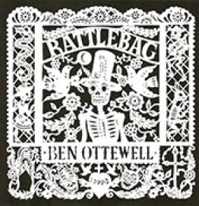 OTTEWELL, BEN - RATTLEBAG