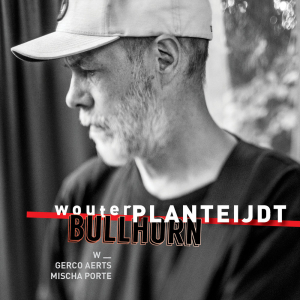 PLANTEIJDT, WOUTER - BULLHORN