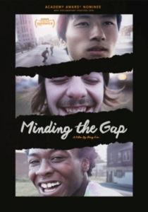 MOVIE - MINDING THE GAP