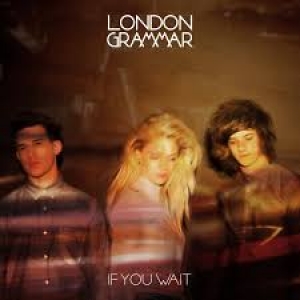 LONDON GRAMMAR - IF YOU WAIT -BLACK VINYL-